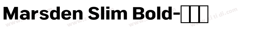 Marsden Slim Bold字体转换
